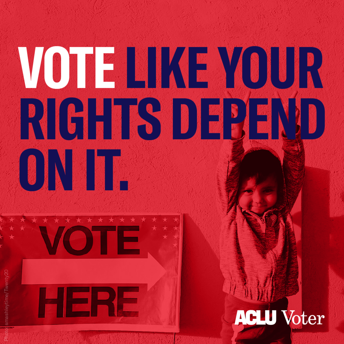 Vote like your rights depend on it